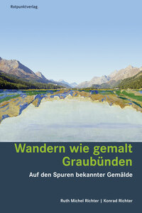 Cover für 'Wandern wie gemalt Graubünden'