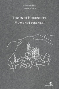 Cover für 'Tessiner Horizonte – Momenti ticinesi'