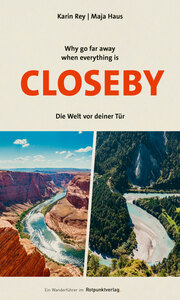 Cover für 'Why go far away when everything is Closeby'