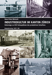 Cover für 'Industriekultur im Kanton Zürich'